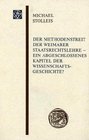 Der Methodenstreit der Weimarer Staatsrechtslehre  ein abgeschlosssenes Kapitel der Wissenschaftsgeschichte