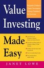 Value Investing Made Easy: Benjamin Graham's Classic Investment Strategy Explained for Everyone