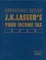 JK Lasser's Your Income Tax 2000 Professional