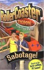 Sabotage! (Rollercoaster Tycoon Pick Your Path!)