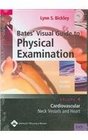 Visual Guide to Physical Examination Cardiovascular Neck Vessels And Heart