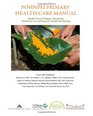 Pohnpei Primary Health Care Manual Health Care in Pohnpei Micronesia Traditional Uses of Plants for Health and Healing
