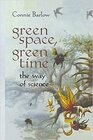 Green Space Green Time The Way of Science
