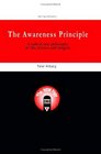 The Awareness Principle A Radical New Philosophy of Life Science  Religion
