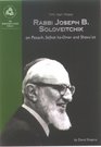 Rabbi Joseph B Soloveitchik on Pesach