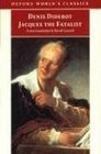 Jacques the Fatalist and His Master (Oxford World's Classics)