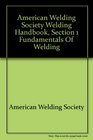 American Welding Society Welding Handbook Section 1 Fundamentals of Welding