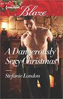 A Dangerously Sexy Christmas