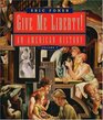 Give Me Liberty An American History Volume 2