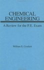 Chemical Engineering Review for PE Exam