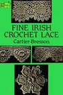 Fine Irish Crochet Lace (Dover Needlework)