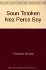 Soun Toteken Nez Perce Boy