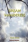 Dream Wanderers     Book 1 The Escape