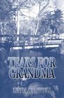 Tears for Grandma