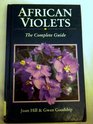 African Violets The Complete Guide