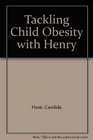 Tackling Child Obesity with Henry