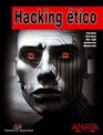 Hacking etico / Gray Hat Hacking