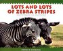 Lots and Lots of Zebra Stripes