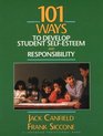 101 Ways to Develop Student SelfEsteem and Responsibility