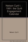 The Quilt Engagement Calendar 1991