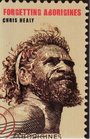 Forgetting Aborigines