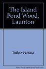 The Island Pond Wood Launton