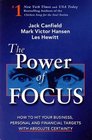 The Power of Focus  How to Hit Your Business Personal and Financial Targets with Absolute Certainty