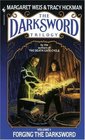 Forging the Darksword (Darksword, Bk 1)