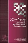 Developing CognitiveBehavioural Counselling