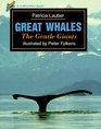 Great Whales The Gentle Giants