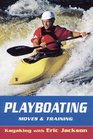 Playboating: Kayaking With Eric Jackson (Jackson, Eric, Kayaking With Eric Jackson.)
