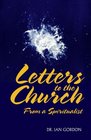 Letters to the Church From a Spiritualist