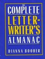 The Complete Letterwriter's Almanac A Handbook of Model Letters for Business Social and Personal Occasions