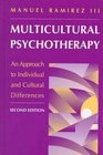 Multicultural Psychotherapy An Approach to Individual and Cultural Differences