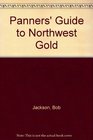 Panners' Guide to Northwest Gold