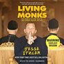 Living with the Monks What Turning Off My Phone Taught Me about Happiness Gratitude and Focus