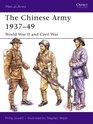 The Chinese Army 193749 World War II And Civil War