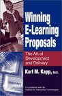 Winning ELearning Proposals The Art of Development and Delivery