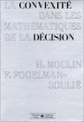 La convexite dans les mathematiques de la decision Optimisation et theorie microeconomique