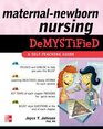 MaternalNewborn Nursing DeMYSTiFieD A SelfTeaching Guide