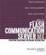 Reality Macromedia Flash Communication Server MX Strategic Solutions for Online Interaction