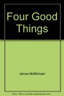 Four Good Things Poetry