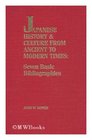 Japanese history  culture from ancient to modern times  seven basic bibliographies / John W Dower