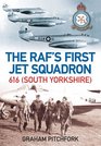 The RAF's First Jet Squadron 616