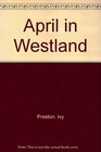 April in Westland