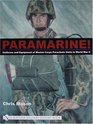 Paramarine Uniforms and Equipment of Marine Corps Parachute Units in World War II