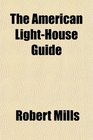 The American LightHouse Guide