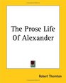 The Prose Life of Alexander