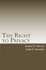 The Right to Privacy with 2010 Foreword by Steven Alan Childress