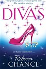 Divas (Rebecca Chance) (Volume 1)